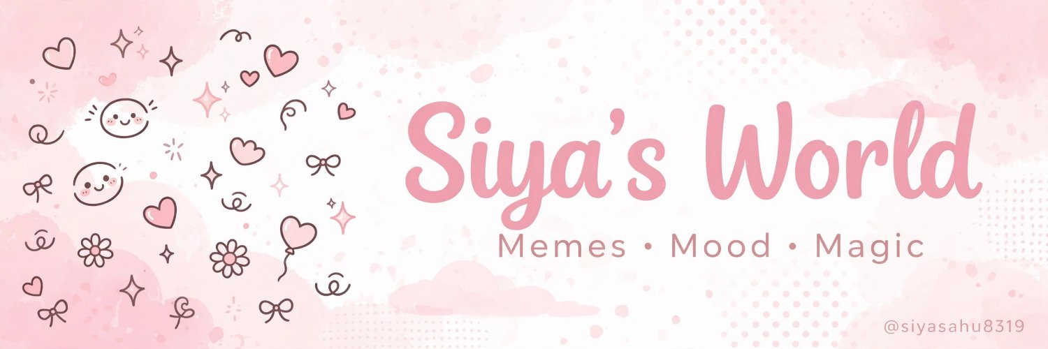 Siya Sahu🎀 🇮🇳's banner