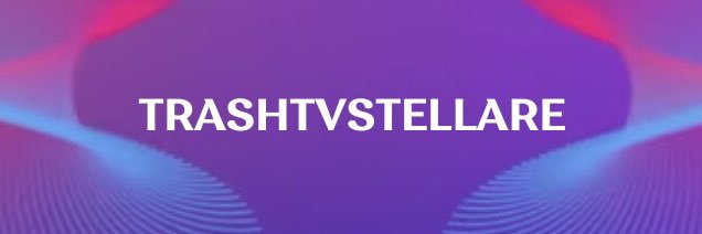 trashtvstellare's banner