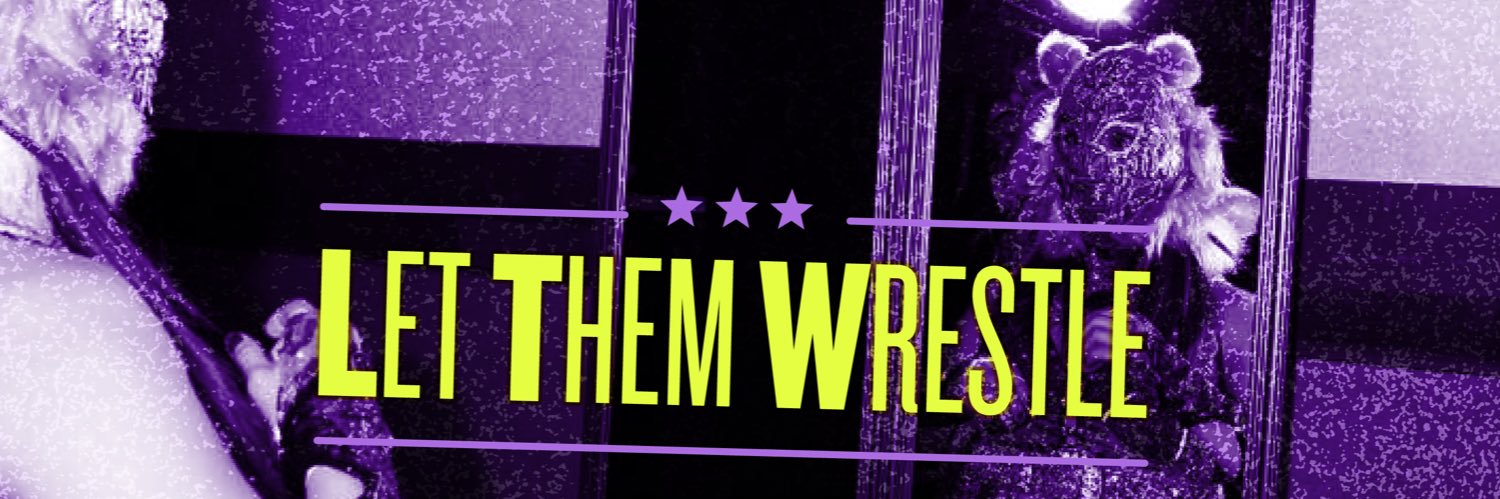 Let Them Wrestle's banner