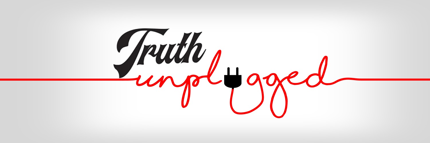 Truth Unplugged's banner