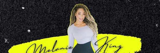 Melanie King's banner