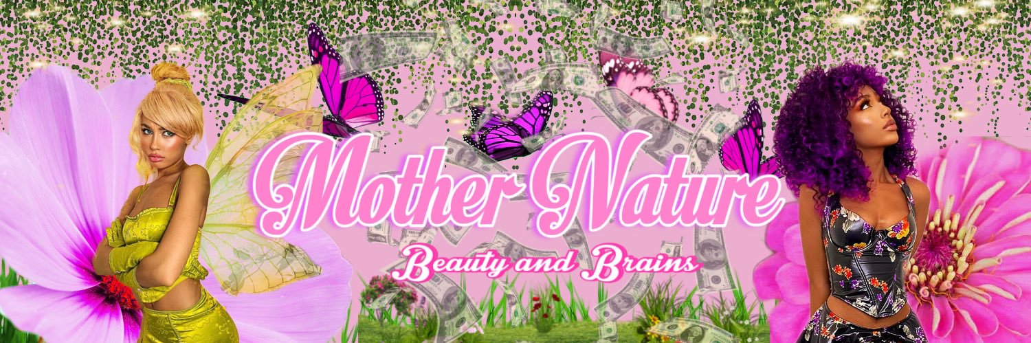 Mother Nature👸🏽🌸's banner