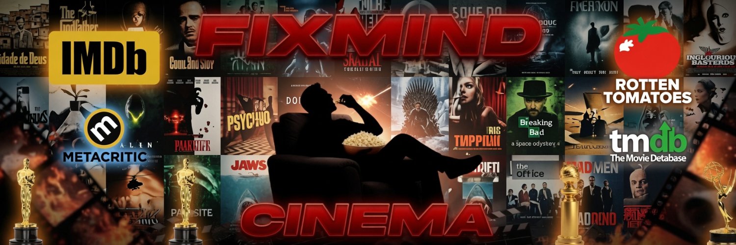 🎬 🎥FIXMINDCINEMA🍿's banner