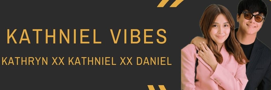 KATHNIEL VIBES OFFICIAL 💙's banner