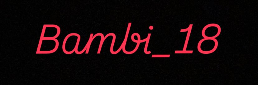 Bambi_18's banner