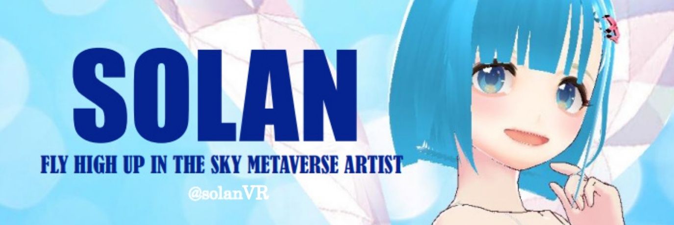 Solan@Metaverse artist's banner