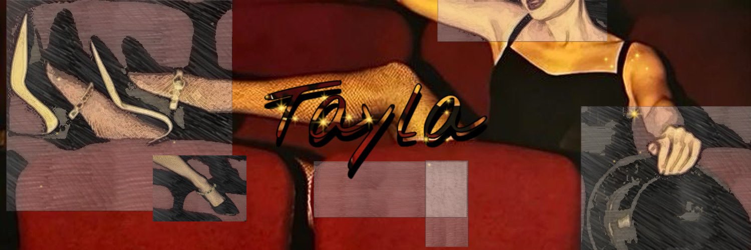 TAYLA's banner