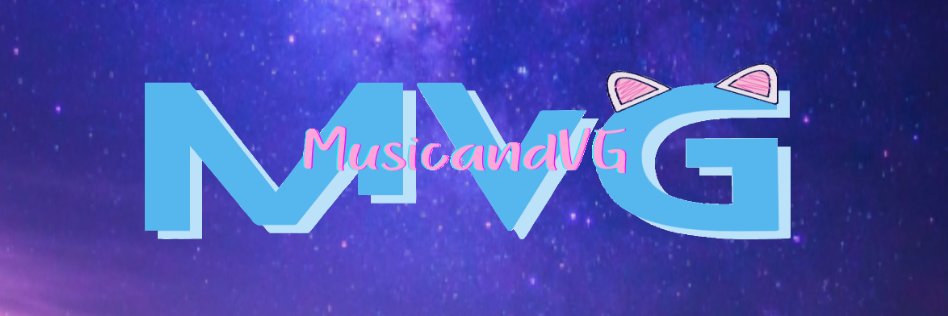 MusicandVG's banner