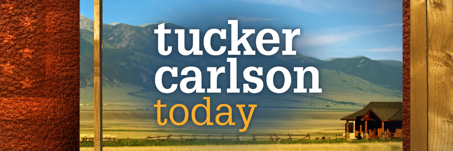 Tucker Carlson Today's banner