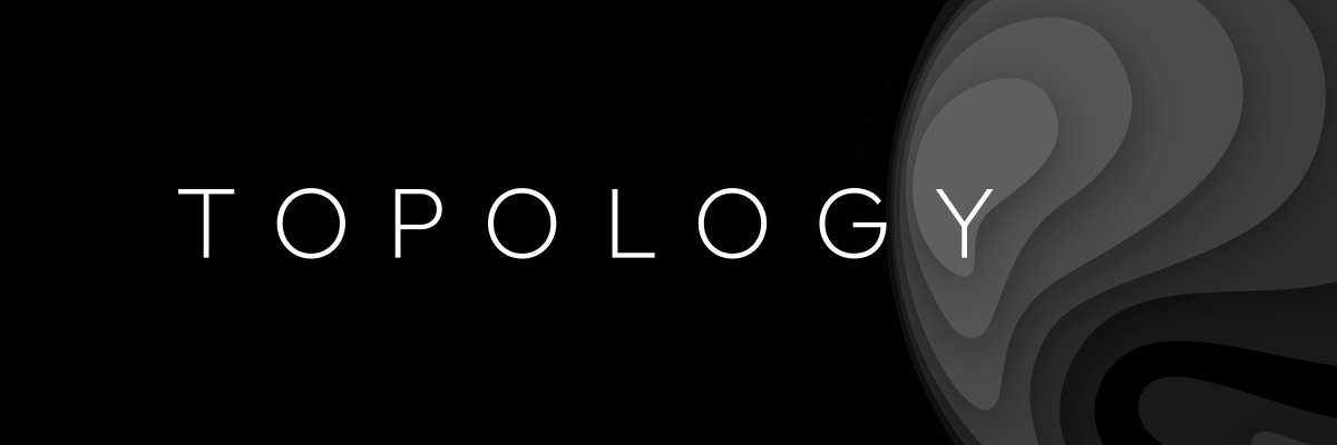 Topology's banner