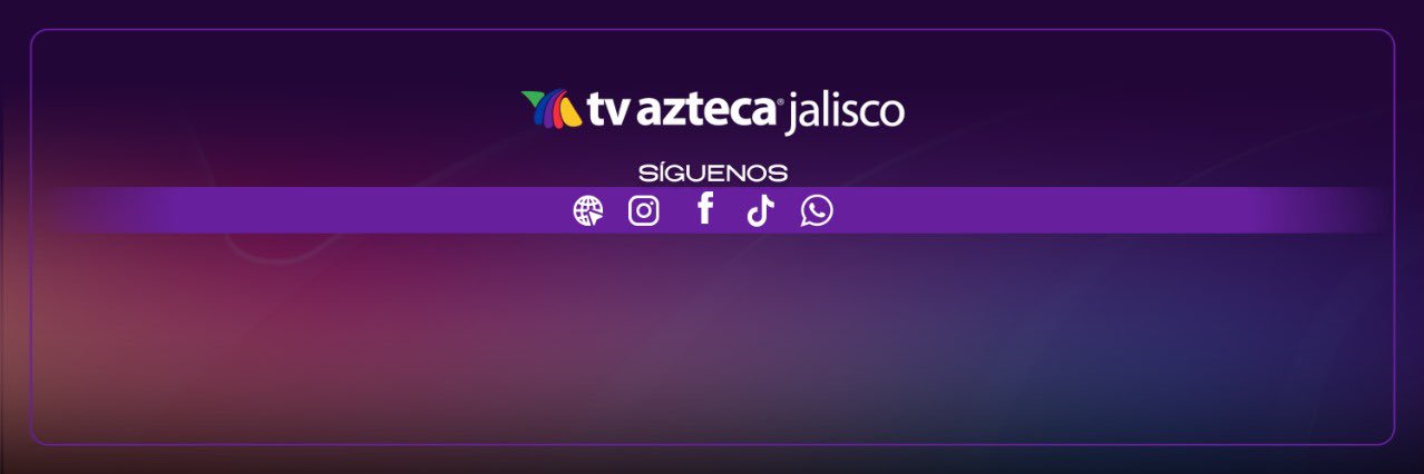 Tv Azteca Jalisco's banner