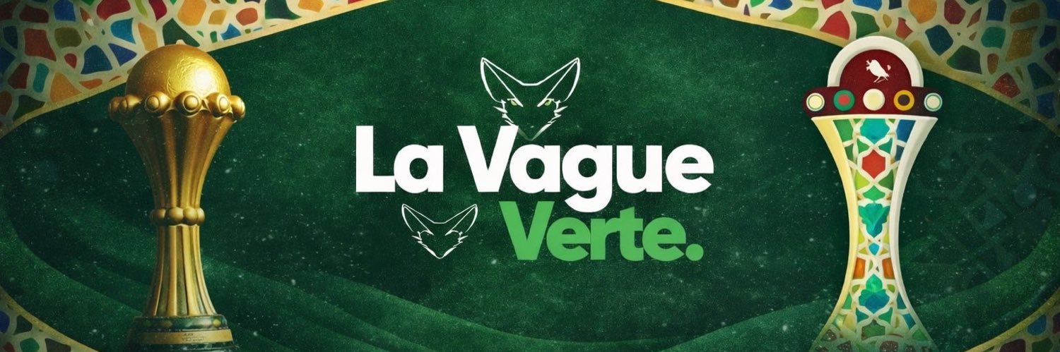La Vague Verte ⭐️🇩🇿⭐️'s banner
