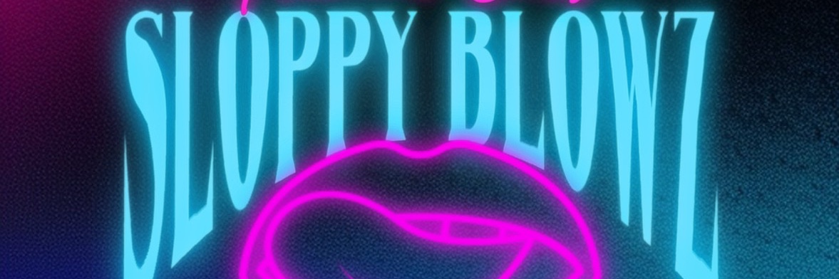 Sloppy Blowz's banner