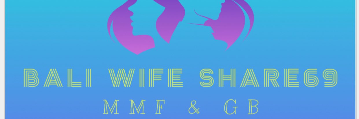Bali Wife Share69's banner