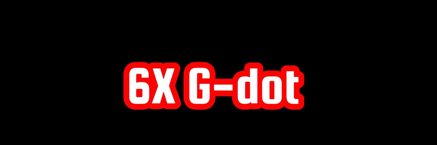 6X G-dot's banner