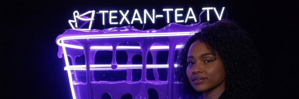 TEXANS-TEA TV 🍵's banner