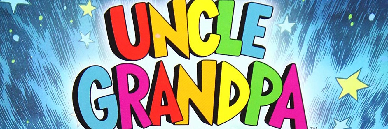Uncle Grandpa Moments's banner