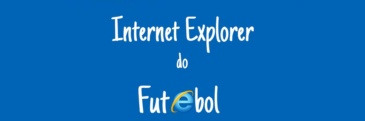 Internet Explorer do Futebol's banner