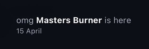 Masters Burner's banner