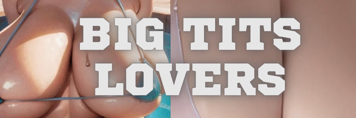 Big Tits Lovers 🍈🍈's banner