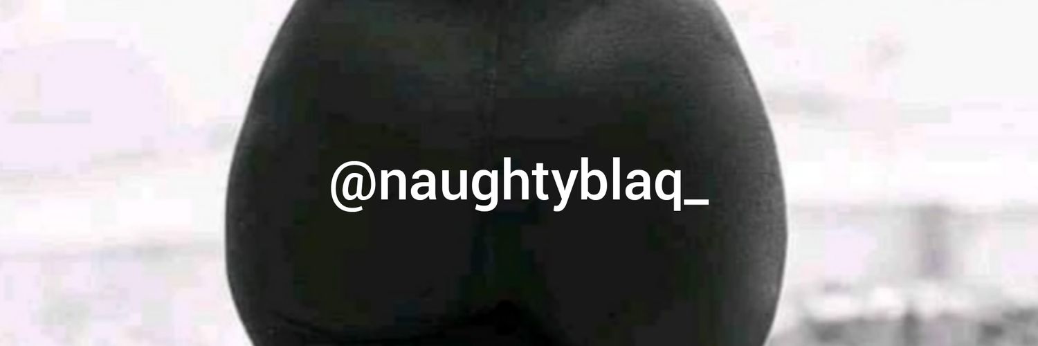 NAUGHTY BLAQ🦅's banner