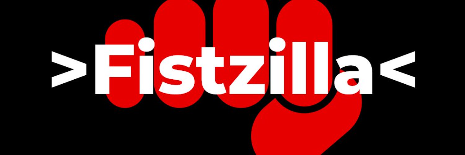Fistzilla (9k!😍) 🔜 🇩🇪 XTREME CGN. Collab?'s banner