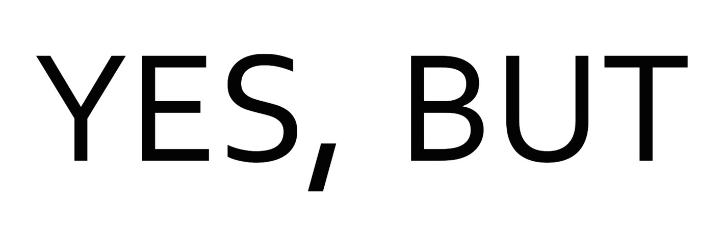 Yes, But's banner
