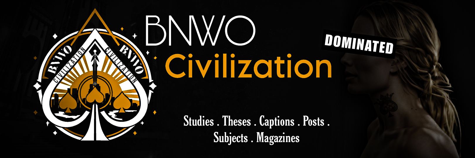 🤍⚜️♠️BNWO Civilization♠️⚜️🤍's banner