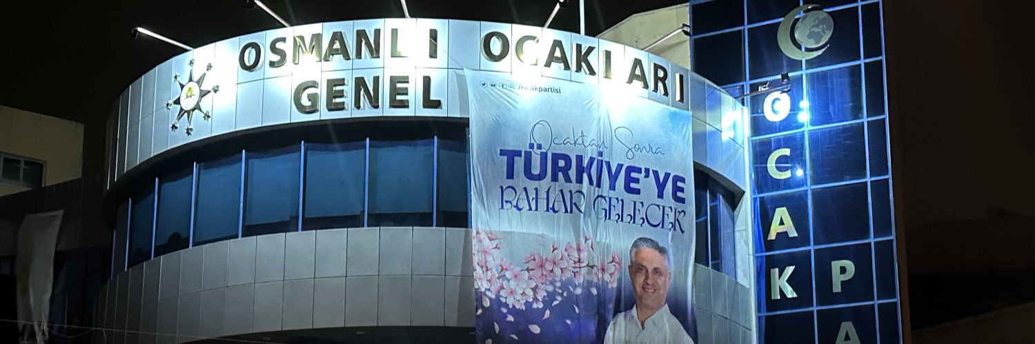 Osmanlı Ocakları🇹🇷Ocak Partisi's banner