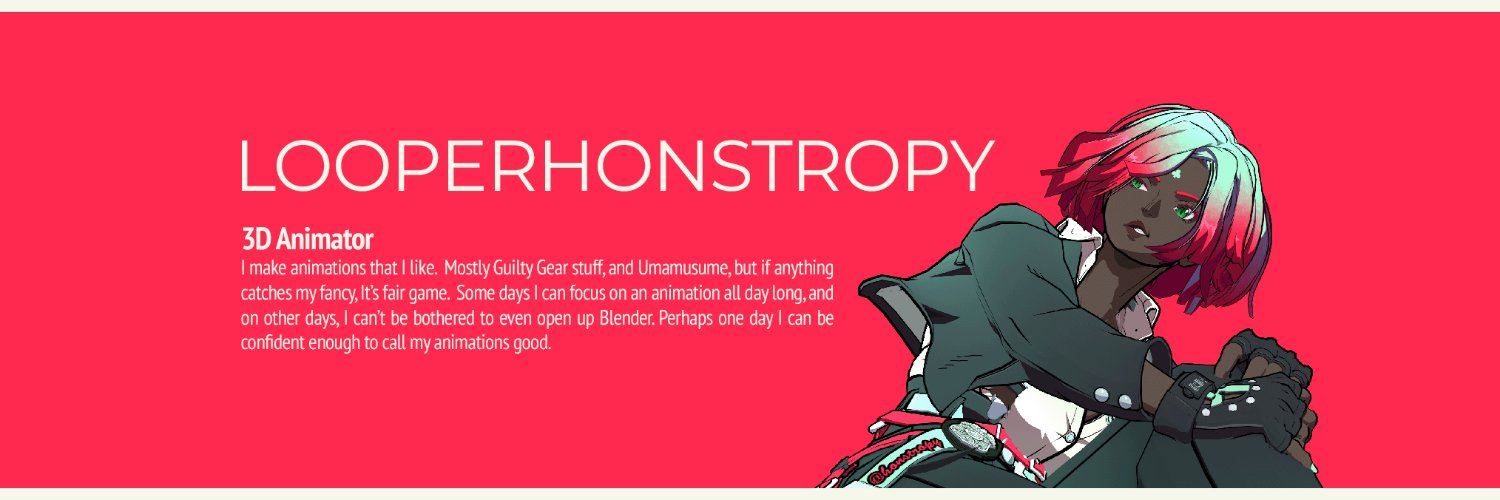 LooperHonstropy (COMMS OPEN)'s banner