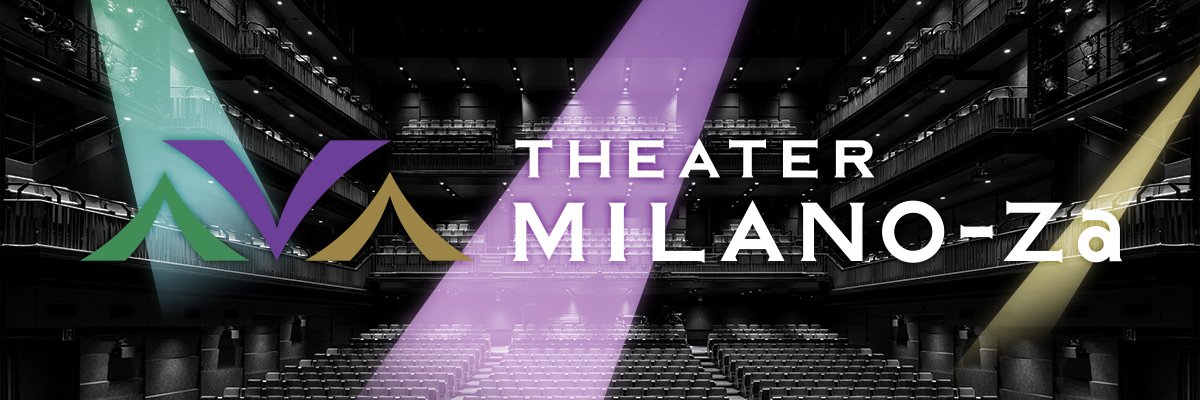 THEATER MILANO-Za's banner