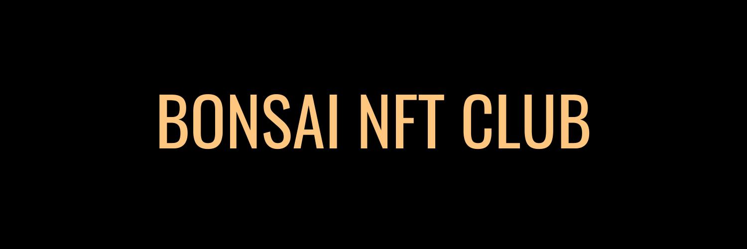 BONSAI NFT CLUB's banner