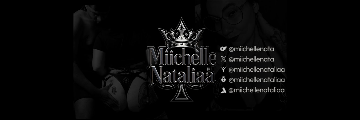 Miichelle Nataliaa ♠️🇨🇱's banner