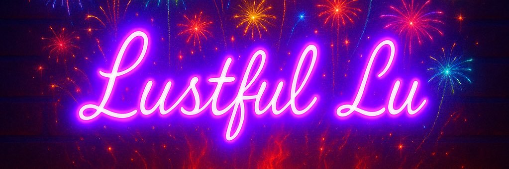 Lustful Lu - Hotwife - Tulsa, OK ❤️❤️‍🔥🖤's banner