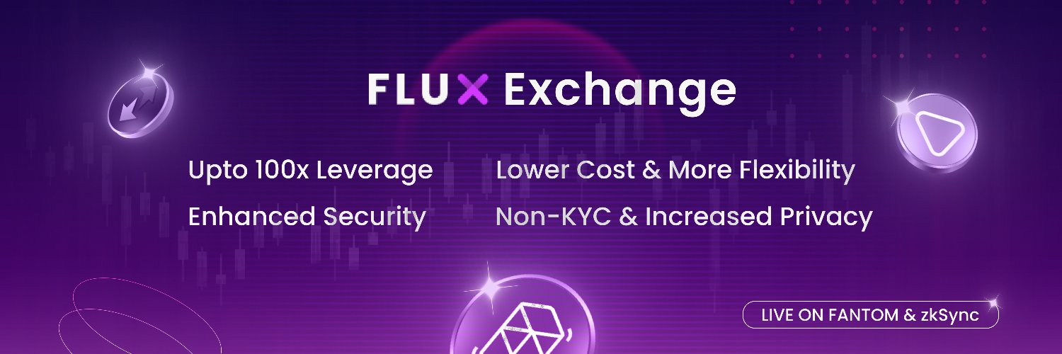 Flux Exchange - Live on fantom & zkSync's banner