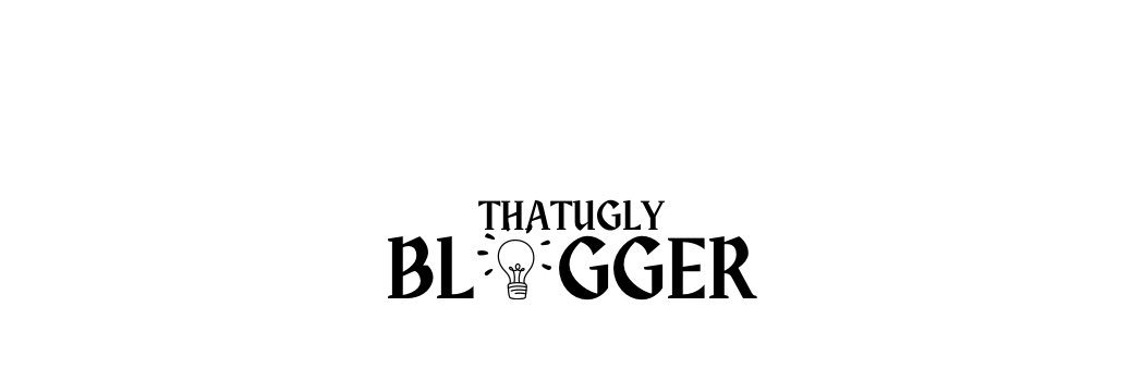 THATUGLYBLOGGER 's banner