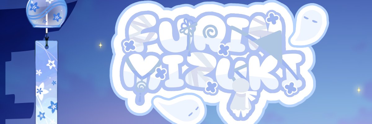Furin Mizuki 🎐👻's banner