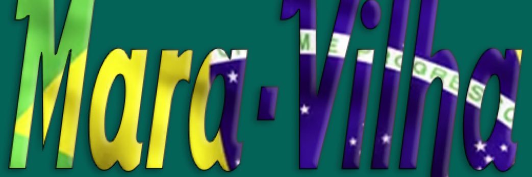 Mara-vilha 🇧🇷's banner