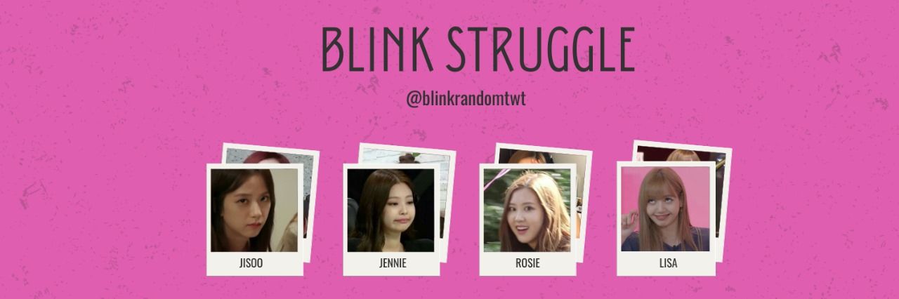 BLINK STRUGGLE's banner