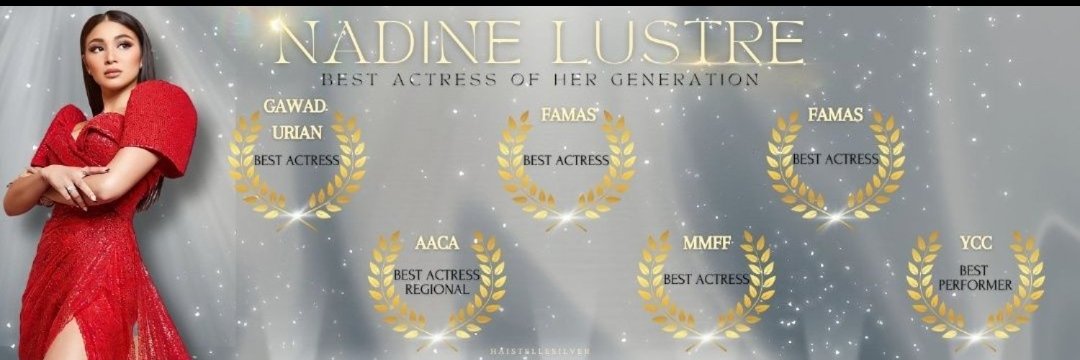 URIAN, YCC, FAMAS, MMFF, PMPC BEST ACTRESS NADINE's banner