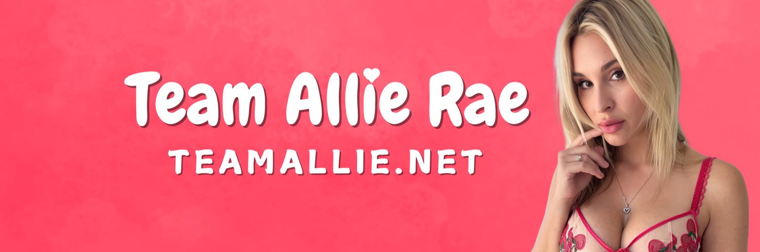 Team Allie Rae ®️'s banner