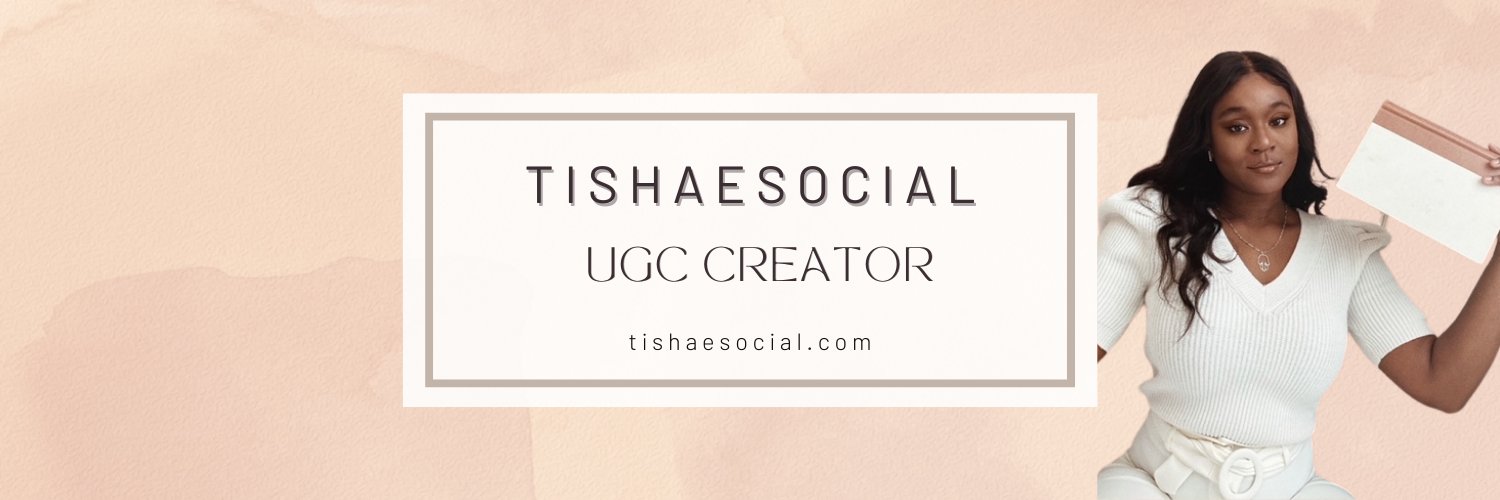 Tishae | UGC Creator | Content Creator's banner