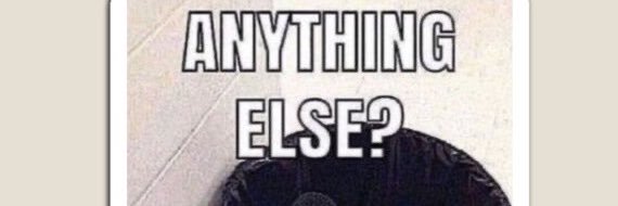 Anything Else?'s banner