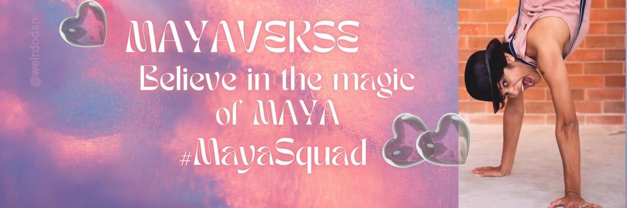 Maya Squad's banner