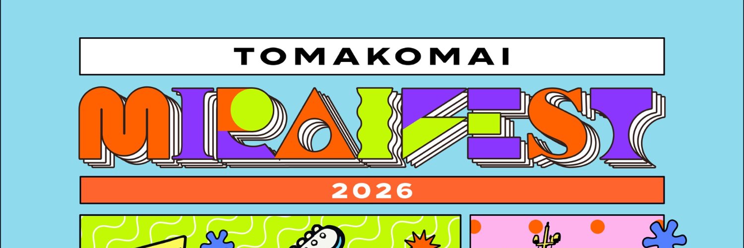 TOMAKOMAI MIRAI FEST's banner
