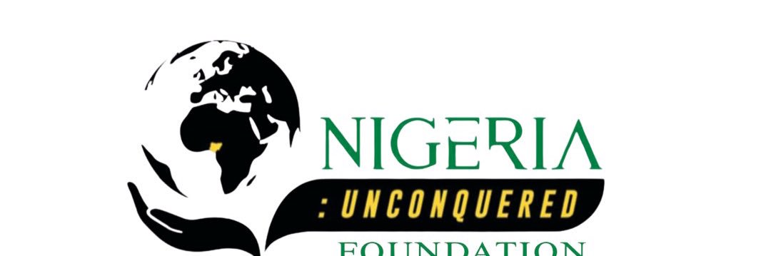 NIGERIA UNCONQUERED FOUNDATION's banner
