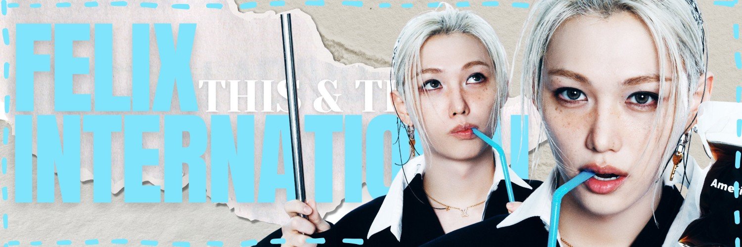 FELIX INTERNATIONAL ♍︎'s banner