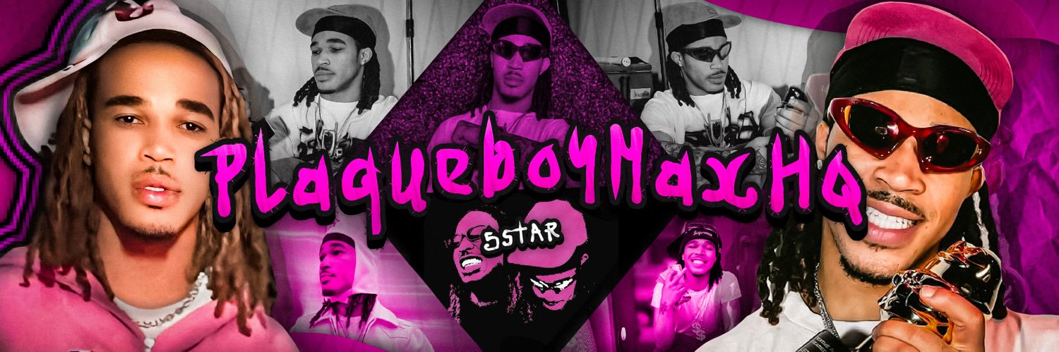 PlaqueboyMaxHQ's banner