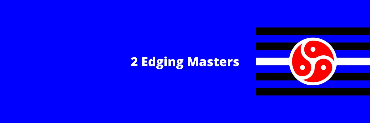 Edging Masters 🔞's banner