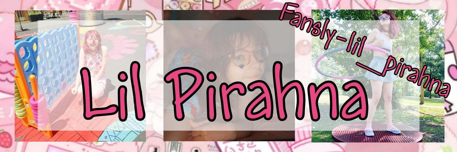 Lilpirahna's banner